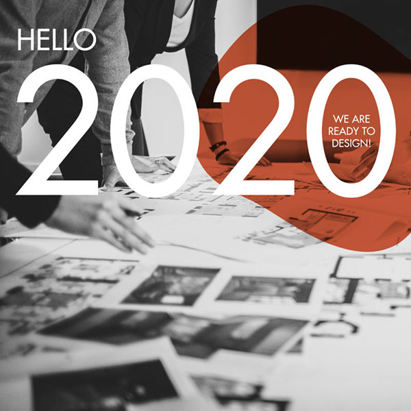 Hello 2020! We are ready to design!