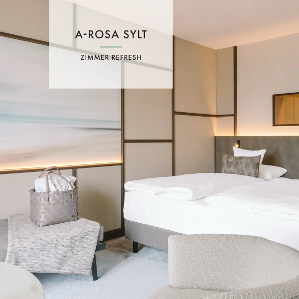 A-ROSA Sylt – Zimmer Refresh